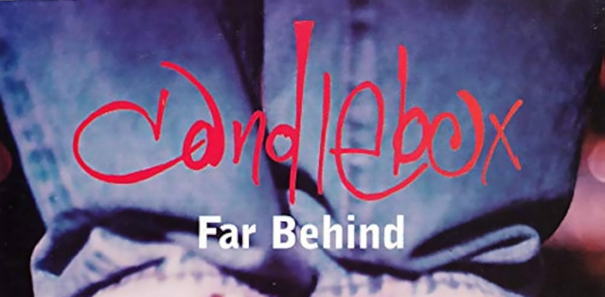 "Far Behind" by Candlebox